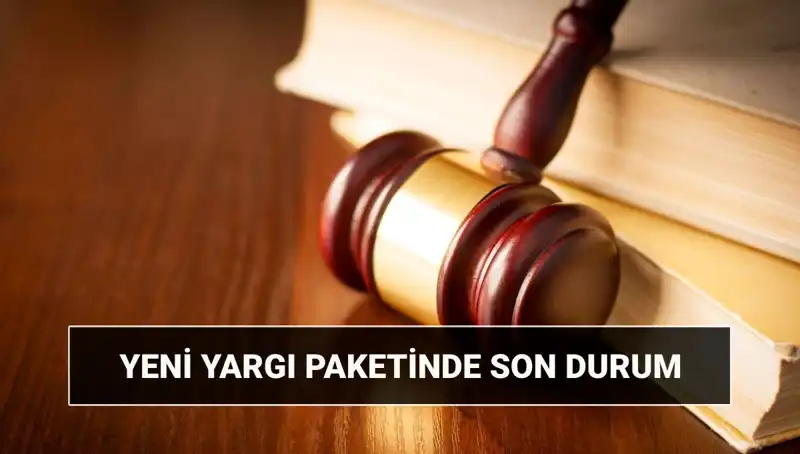 2025 Yargı Paketi Üzerine Her Şey: Yeni Düzenlemeler ve İnfaz Değişiklikleri