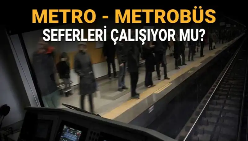 İstanbul'da Bugün Metro ve Metrobüs Seferleri Aktif Mi? Grev Tarihleri Ne Olacak?