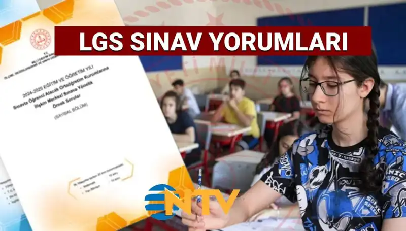 2025 LGS Sınavı İncelemesi: Kolay mı, Zor mu? Tüm Detaylar