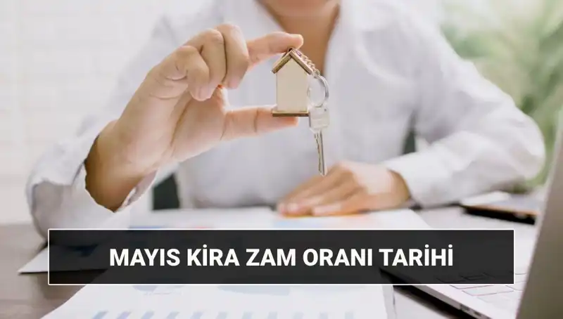 Kira Zam Oranı Mayıs 2025'te Açıklanacak: Saat ve Detaylar Neler?