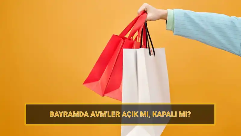 Bayramda Alışveriş Merkezleri Açık mı? İşte Tüm Detaylar