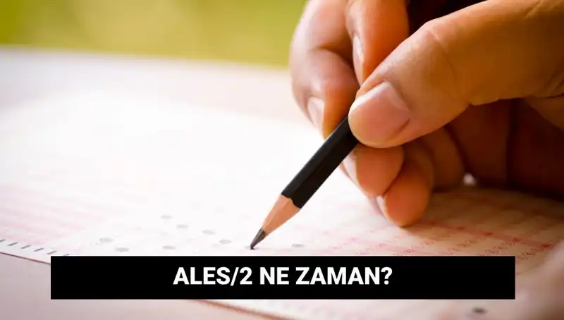 ALES/2 Sınavı İçin Heyecanlı Bekleyiş: Başvuru ve Tarih Bilgileri