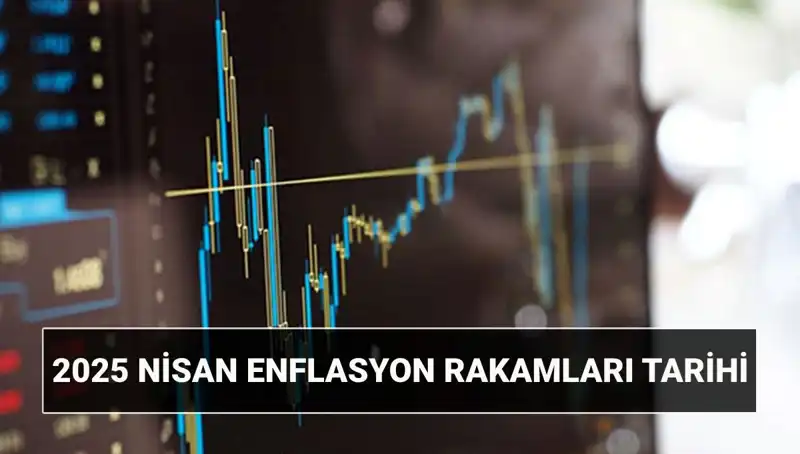 Türkiye'nin Nisan 2025 Enflasyon Rakamları: TÜİK Ne Zaman Açıklayacak?