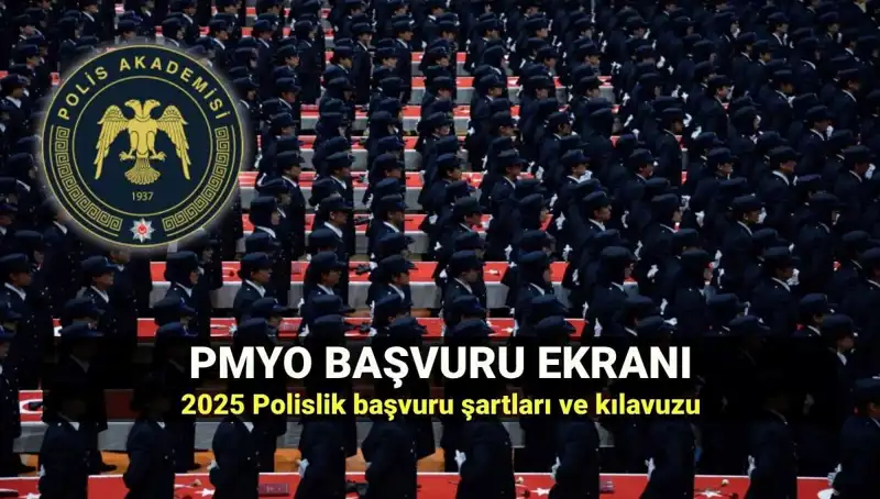2025 PMYO Başvuru Süreci: Polislik Hayalini Gerçekleştirmek İçin Gerekli Adımlar
