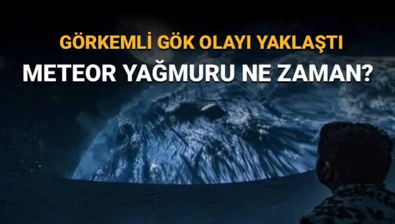 Perseid Meteor Yağmuru Geliyor: Türkiye'den İzlenebilecek Tarihler ve Detaylar!